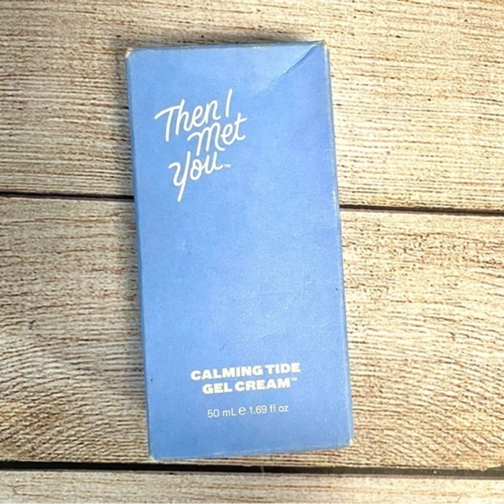 Then I Met You Calming Tide Gel Cream Moisturizer
